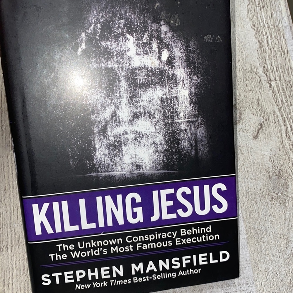 Killing Jesus by Stephen Mansfield book - Picture 3 of 12